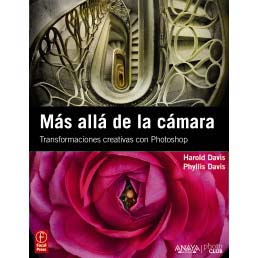 LIBRO MAS ALLA DE LA CAMARA. TRANSF CREATIVAS CON PHOTOSHOP LIBROS 