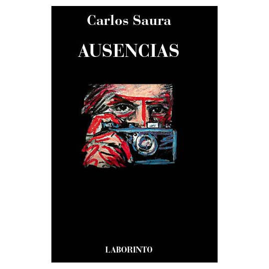 LIBRO AUSENCIAS (CARLOS SAURA)