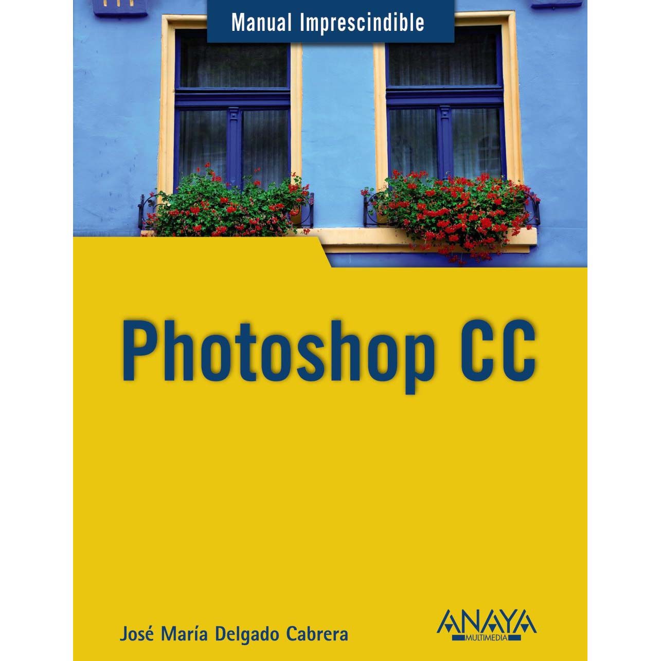 LIBRO. ADOBE PHOTOSHOP CC 2018 (JOSE Mª DELGADO)