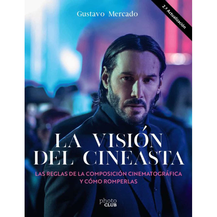 LIBRO LA VISION DEL CINEASTA (GUSTAVO MERCADO)