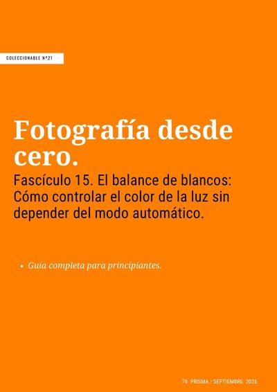 Portada del fasc&iacute;culo 21 de Fotograf&iacute;a desde cero